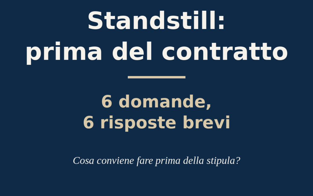Grafica con il titolo “Standstill: prima del contratto, 6 domande, 6 risposte brevi” sulla fase tra aggiudicazione e stipula